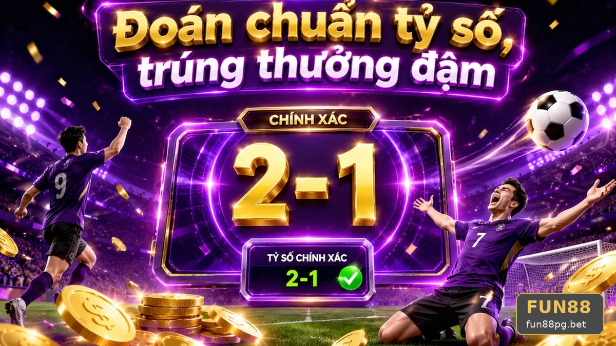 FUN88PGBET 08 Thể Thao Góc Đọc Hiểu — Kinh Nghiệm Đọc Bảng Tỷ Số Trực Tuyến